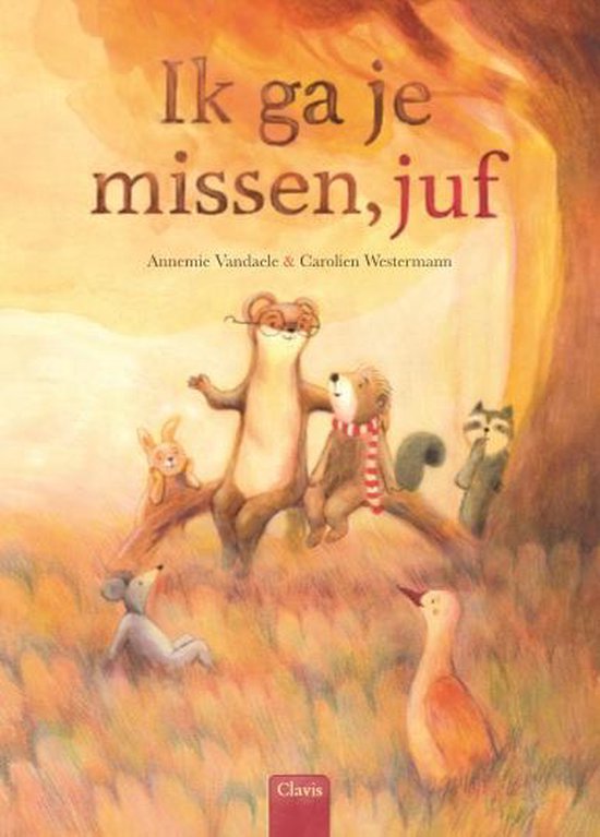 Ik ga je missen juf - Annemie Vandaele